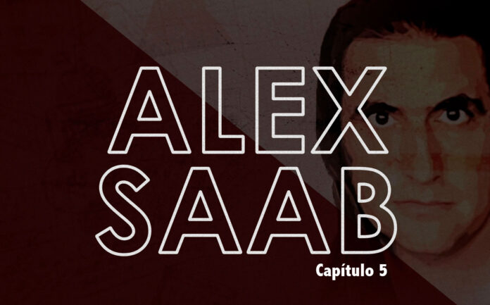 Alex Saab La Serie Capítulo 5