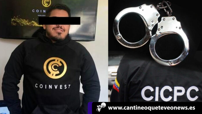 CEO-de-Coinvest-es-arrestado-por-el-CICPC-en-el-Estado-Carabobo-t-cantineo-web . cantineoqueteveo