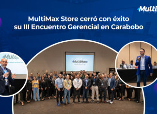 MultiMax Store cerró con éxito su III Encuentro Gerencial en Carabobo Encuentro Gerencial MultiMax