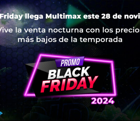 ¡Black Friday llega Multimax este 28 de noviembre! Vive la venta nocturna con los precios más bajos de la temporada Black Friday 2024 en Multimax